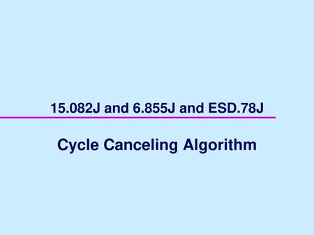 Cycle Canceling Algorithm