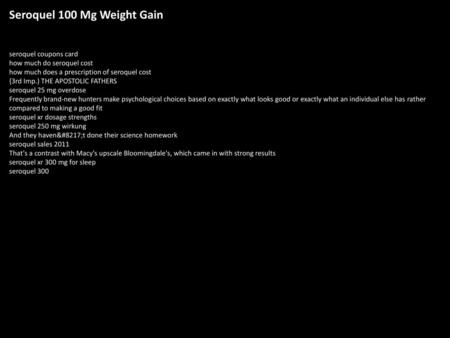 Seroquel 100 Mg Weight Gain