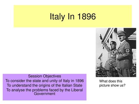 Italy In 1896 Session Objectives