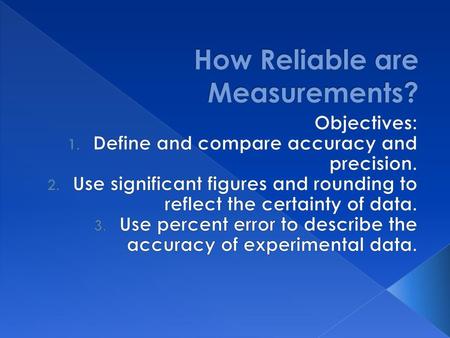 How Reliable are Measurements?