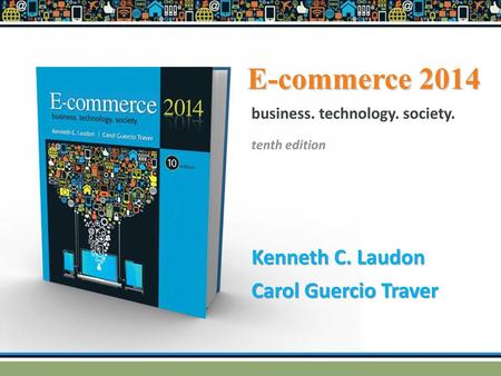 Chapter 7 E-commerce Marketing Communications. Chapter 7 E-commerce Marketing Communications.