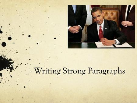 Writing Strong Paragraphs