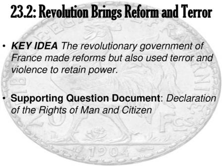 23.2: Revolution Brings Reform and Terror