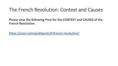 The French Revolution: Context and Causes