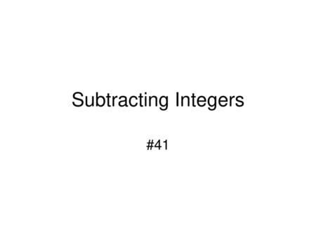 Subtracting Integers #41.