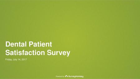 Dental Patient Satisfaction Survey