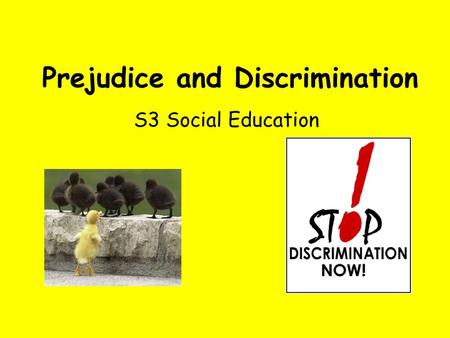 Prejudice and Discrimination