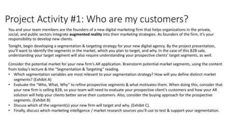 Project Activity #1: Who are my customers?