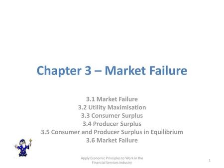 Chapter 3 – Market Failure