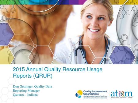2015 Annual Quality Resource Usage Reports (QRUR)