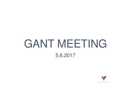 GANT MEETING 5.6.2017.
