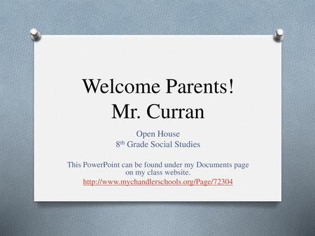 Welcome Parents! Mr. Curran