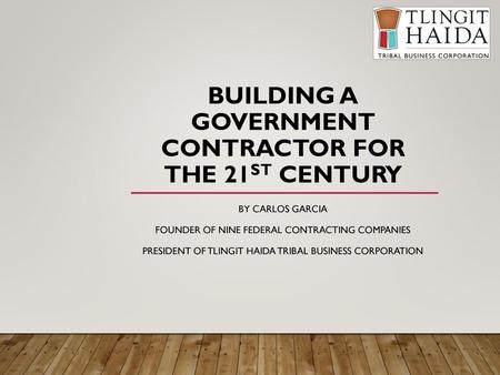 Building a government contractor for the 21st century