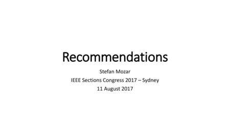 Stefan Mozar IEEE Sections Congress 2017 – Sydney 11 August 2017