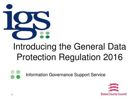 Introducing the General Data Protection Regulation 2016