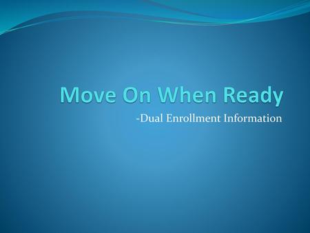 -Dual Enrollment Information