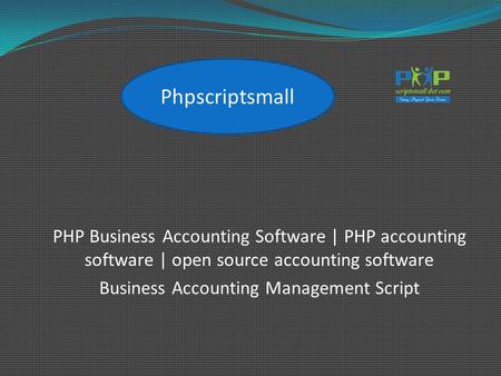PHP Business Accounting Software | PHP accounting software | open source accounting software Business Accounting Management Script Phpscriptsmall.