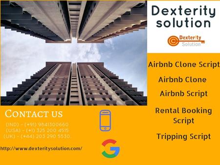 Dexterity Dexterity Solution Airbnb Clone Script - Airbnb Script | Airbnb Clone - Rental Booking Script - Tripping Script.