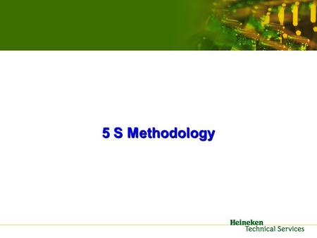 5 S Methodology. 5S Concept Seiri ( Sort )- Ялган ангилах Seiton ( Set in order )- Байх ёстой байранд, дарааллаар байрлуулах Seiso ( Shine )- Улам сайжруулах,