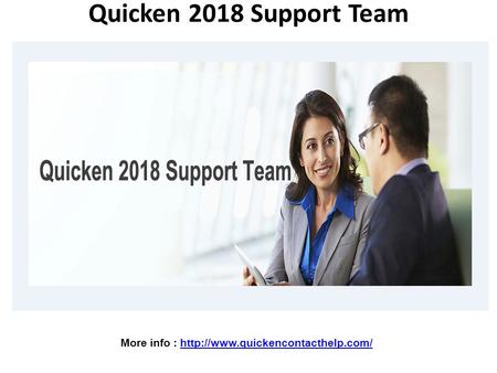 Quicken 2018 Support Team More info :