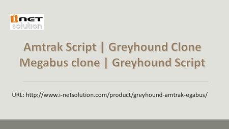 Amtrak Script | Greyhound Clone | Megabus clone