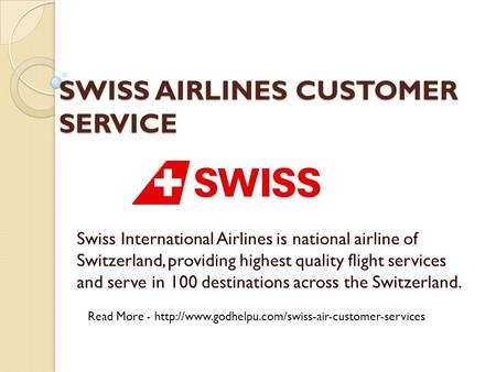 Swiss Air Reservations Phone Number for More Flight Services