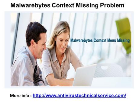 Malwarebytes Context Missing Problem 