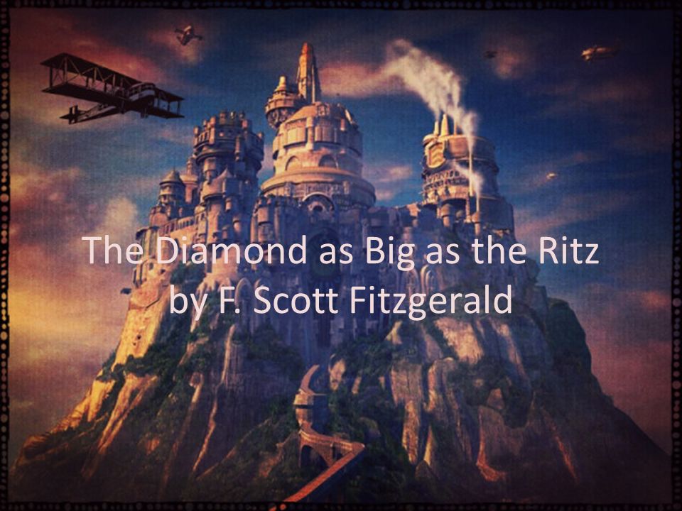 The Diamond as Big as the Ritz by F. Scott Fitzgerald - ppt video