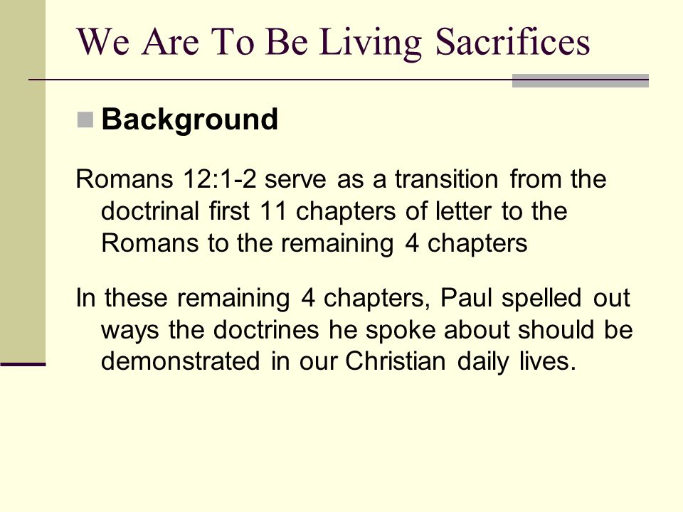 We Are Living Sacrifices —