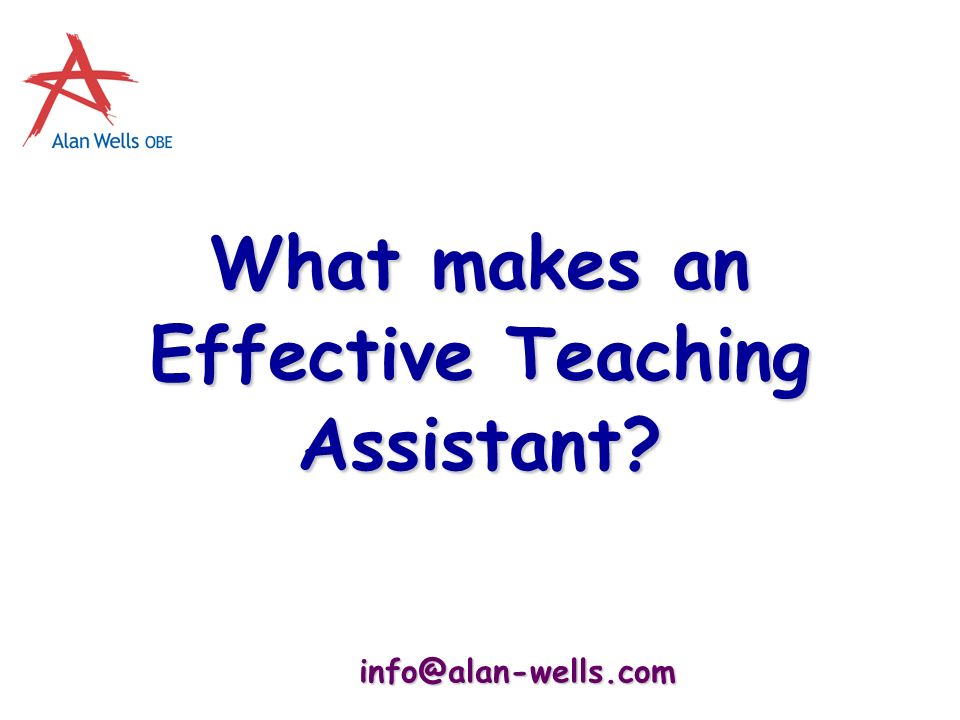 How To Be An Effective Teaching Assistant