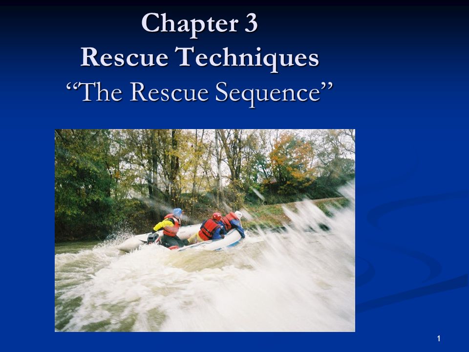 Chapter 3 Rescue Techniques “The Rescue Sequence” - ppt download