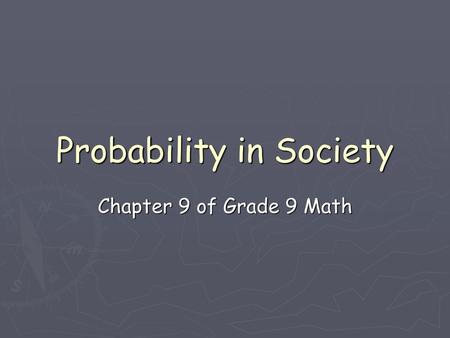 Probability in Society