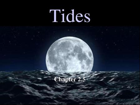 Tides Chapter 2.5.