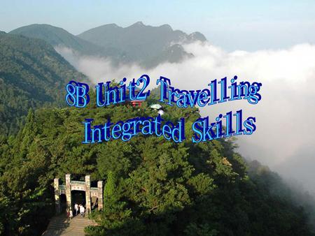 8B Unit2 Travelling Integrated Skills.