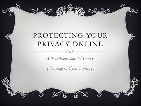 Protecting Your Privacy Online