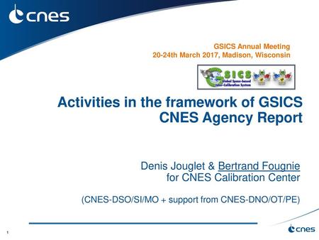 Activities in the framework of GSICS CNES Agency Report