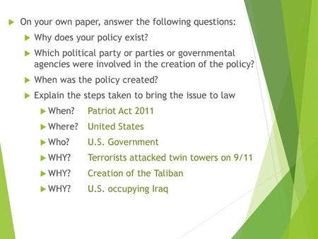 On your own paper, answer the following questions: