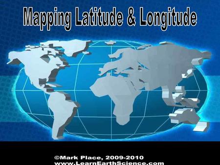 Mapping Latitude & Longitude