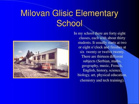 Milovan Glisic Elementary School