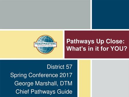 Pathways Up Close: What’s in it for YOU?
