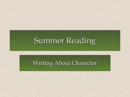 Writing About Character