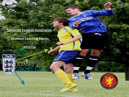 Somerset Football Association Licensed Coaching Events