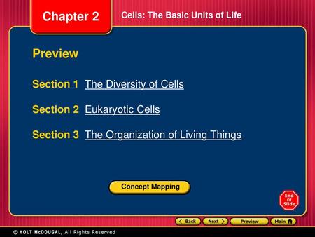 Preview Section 1 The Diversity of Cells Section 2 Eukaryotic Cells