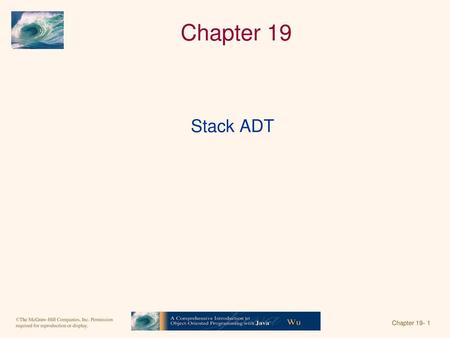 Comprehensive Introduction to OOP with Java, C. Thomas Wu Stack ADT