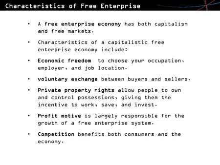 Characteristics of Free Enterprise Capitalism