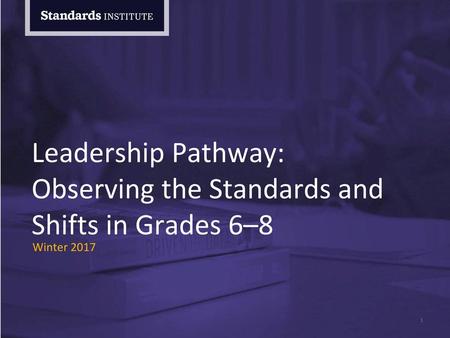 Observing the Standards and Shifts in Grades 6–8