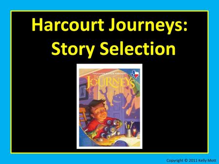 Harcourt Journeys: Story Selection