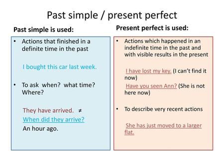 Past simple / present perfect