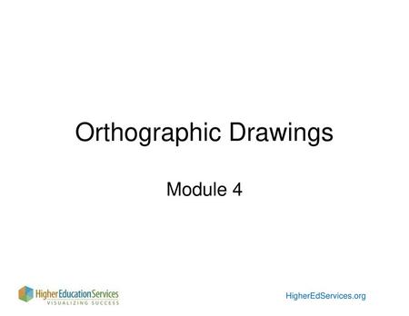 Orthographic Drawings