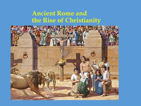 Ancient Rome and the Rise of Christianity